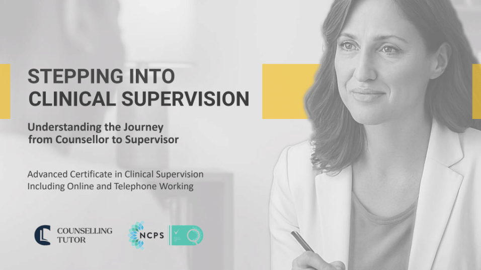Stepping into Clinical Supervision – Understanding the Journey from Counsellor to Supervisor